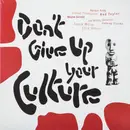 LP - Various - Don't Give Up Your Culture - Gatefold