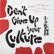 Jacob Miller - Don't Give Up Your Culture