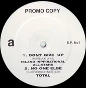 The Island Inspirational All-Stars - Don't Give Up / No One Else / Everyday & Everynight / Down With This