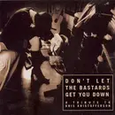CD - Various - Don't Let The Bastards Get You Down (A Tribute To Kris Kristofferson)