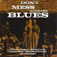 Byther Smith, Muddy Waters a.o. - Don't Mess With The Blues