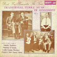 Various - Don't You Remember The Time: Traditional Fiddle Music Of Mississippi Vol. 2