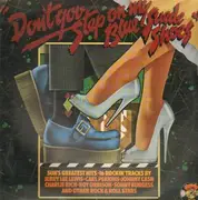 LP - Various Artists - Dont You Step on my Blue Suede Shoes