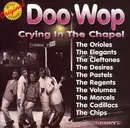 CD - The Orioles, The Elegants - Doo Wop: Crying In The Chapel