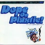 Men With Sticks,Strange Brew,Mighty Truth, u.a - Dope On Plastic!