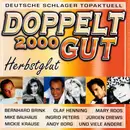 Double CD - Nino De Angelo, Michael Wendler, Claudia Christina a.o. - Doppel Gut 2000 (Herbstglut)