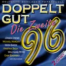 Double CD - Kristina Bach, Leonard, Bernhard Brink, a.o. - Doppelt Gut 96 Die Zweite (Deutsche Schlager Topaktuell)