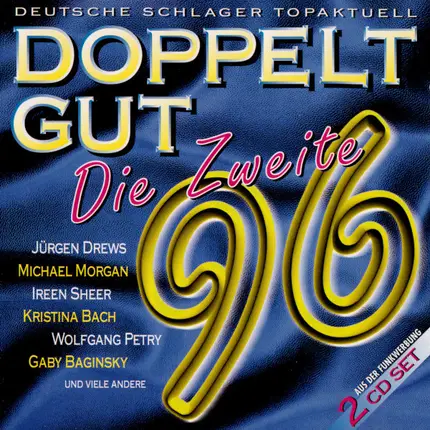 Kristina Bach, Leonard, Bernhard Brink, a.o. - Doppelt Gut 96 Die Zweite (Deutsche Schlager Topaktuell)
