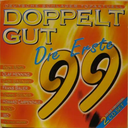 Michelle, Howard Carpendale, Cordalis, Tom Astor & other - Doppelt Gut 99 - Die Erste - Deutsche Schlager Topaktuell