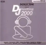 Double CD - Aquagen - Dos Or Die Presents DJ Meeting 2000
