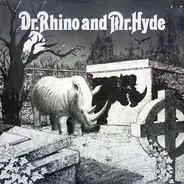 Barnes And Barnes, Wild Man Fischer, Arthur Lee a.o. - Dr. Rhino And Mr. Hyde