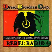 Double CD - ASWAD; SUGAR MINOTT; PAPA LEVI - Dread Broadcasting Corp: Rebel Radio