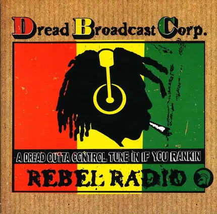 ASWAD; SUGAR MINOTT; PAPA LEVI - Dread Broadcasting Corp: Rebel Radio