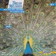Puccini / Verdi / Wagner / Tchaikovsky / Mozart a.o. - Dream Melodies Vol. 9 - Opera