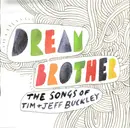 CD - Various - Dream Brother (The Songs Of Tim+Jeff Buckley)