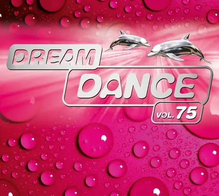 Dream Dance Alliance / Calvin Harris feat. Haim a.o. - Dream Dance Vol. 75