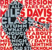 Eddie Henderson - Dream Session - The All-Stars Play Miles Davis Classics