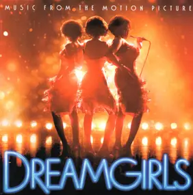 Beyoncé - Dreamgirls (Music From The Motion Picture)