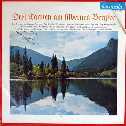 Maria Und Margot Hellwig / Die Keferloher Musikanten a.o. - Drei Tannen Am Silbernen Bergsee