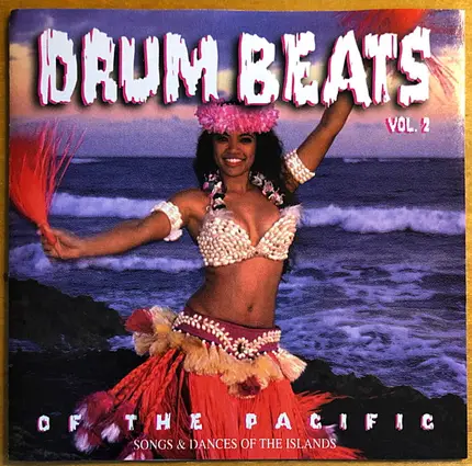 Unknown Artist - Drum Beats Of The Pacific - Vol. 2