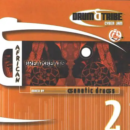 Various - Drum & Tribe Cyber Jam Vol. 2 African Breakbeats