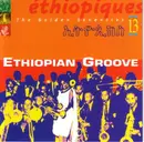 CD - Alèmayèhu Eshèté & Shèbèlé's Band, Wallias Band, Bzunèsh Bèqèlè... - Éthiopiques 13: Ethiopian Groove - The Golden Seventies