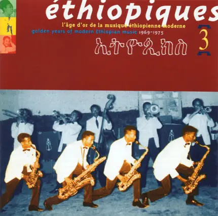 Various - Éthiopiques 3: Golden Years Of Modern Ethiopian Music 1969-1975