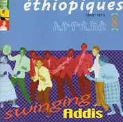 CD - Girma Bèyènè, Mahmoud Ahmed, Ayalèw Mèsfin... - Éthiopiques 8: Swinging Addis