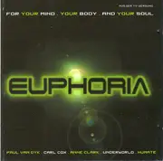 Double CD - Euphoria - For Your Mind . Your Body . And Your Soul