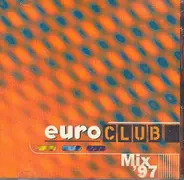 Jungle Style, Real Hype, Gale Robinson ... - Euro Club Mix '97
