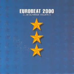 Aphrohead - Eurobeat 2000 (Club Classics Volume 3)