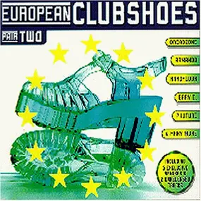 Various Artists - European Clubshoes 2