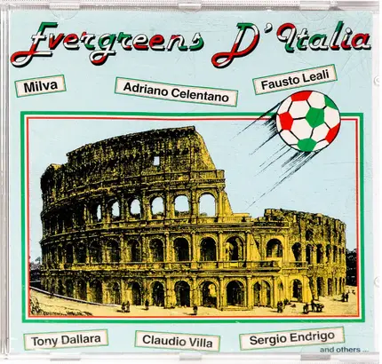Adriano Celentano / Milva / Fausto Leali a.o. - Evergreens D'Italia