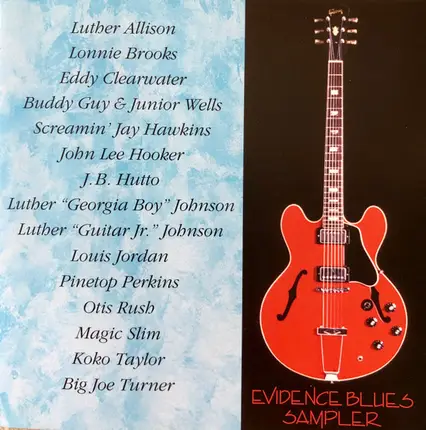 Eddy Clearwater*, Koko Taylor*, John Lee Hooker* - Evidence Blues Sampler