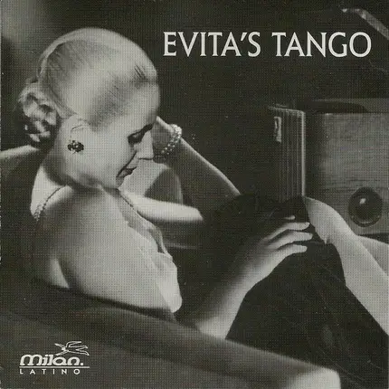 Aníbal Troilo, Carlos Di Sarli, Osvaldo Fresedo - Evita's Tango