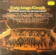 Double LP - Various - Ewig Junge Klassik (Ein Festliches Wunschkonzert) - Gatefold