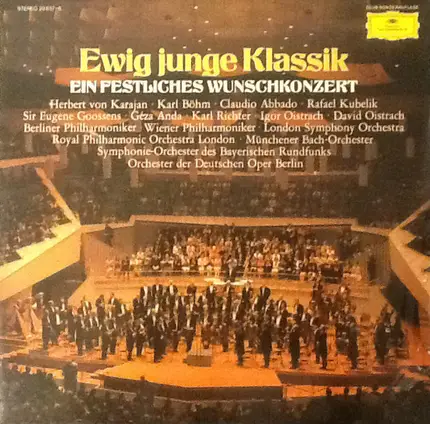 Bach / Gluck / Mozart / Rossini / Tchaikovsky a.o. - Ewig Junge Klassik (Ein Festliches Wunschkonzert)