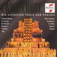 verdi, Orff, Bizet, Bach, Wagner a.o. - Ewige Chöre (Die Schönsten Chöre Und Choräle)