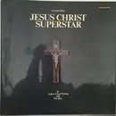 LP - Andrew Lloyd Webber and Tim Rice - Excerpts From Jesus Christ Superstar