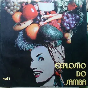 Various Artists - Explosão Do Samba, Vol. 3