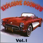 The Four Kings, Karl Hammel Jr. & Group, The Inspirations ... - Explosive Doowops Vol. 1