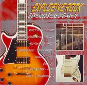 CD - Thin Lizzy, Meat Loaf,Argent... - Explosive Rock - 8 Extended Sticks Of Dynamite