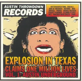 Sincola - Explosion In Texas Claims One Million Lives (Vol 1: Austin Underground)