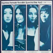 LP - Yumi Arai, Maki Asakawa, Graciela Susana, Lily - Express Female Vocalists Special Disk Vol.2