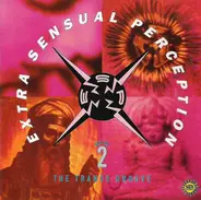 Paradise 3001, Wax, Nico - Extra Sensual Perception Volume 2 - The Trance Groove