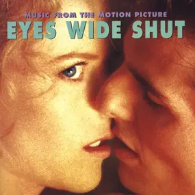 Various Artists - Eyes Wide Shut (Music From The Motion Picture)