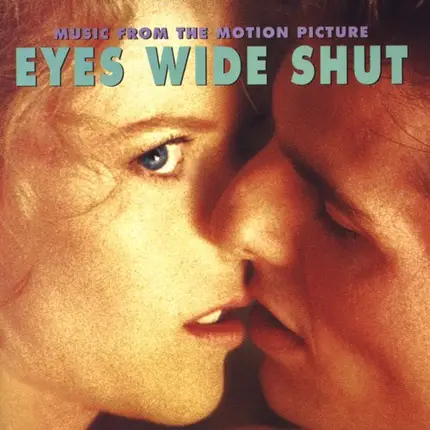 Soundtrack - Eyes Wide Shut (Music From The Motion Picture)