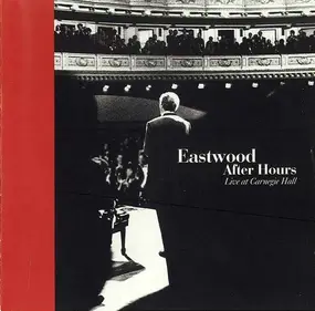 Phil Ramone - Eastwood After Hours — Live At Carnegie Hall