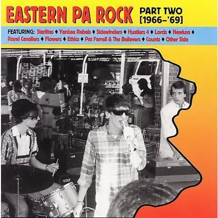 Starlites, Lords, Ethics a.o. - Eastern PA Rock Part Two [1966-'69] The Barclay Story-Volume 2