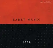 Vivaldi / Biber / Schmelzer / Cabezón a.o. - Early Music 2002